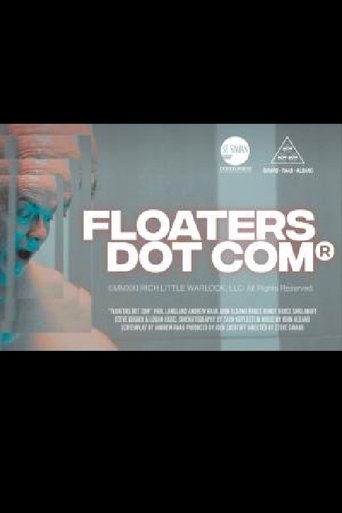 Floaters Dot Com Poster of Floaters Dot Com