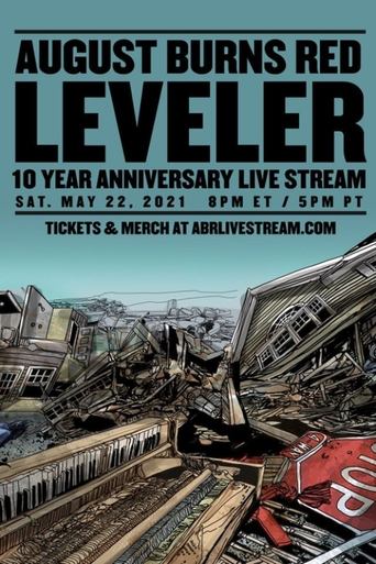 August Burns Red - Leveler 10 Year Anniversary Livestream Poster of August Burns Red - Leveler 10 Year Anniversary Livestream