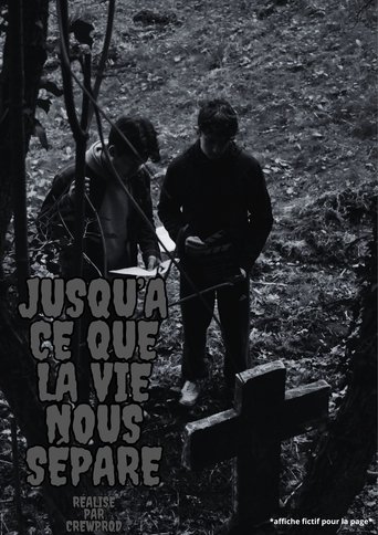Jusqu'à ce que la vie nous sépare Poster of Jusqu'à ce que la vie nous sépare