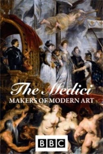 The Medici: Makers of Modern Art Poster of The Medici: Makers of Modern Art