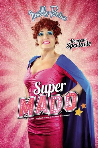 Noëlle Perna : Super Mado Poster of Noëlle Perna : Super Mado