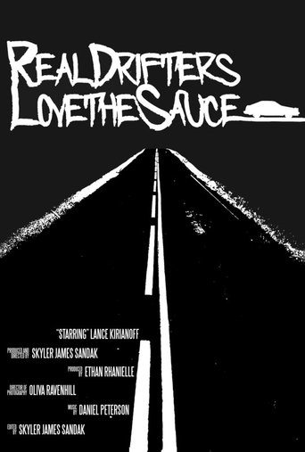 Real Drifters Love the Sauce Poster of Real Drifters Love the Sauce