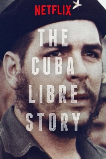 The Cuba Libre Story Poster of The Cuba Libre Story