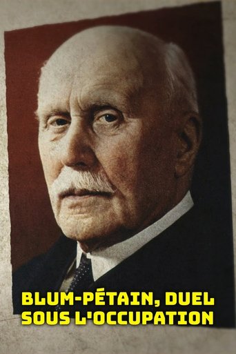 Blum-Pétain, duel sous l'Occupation Poster of Blum-Pétain, duel sous l'Occupation