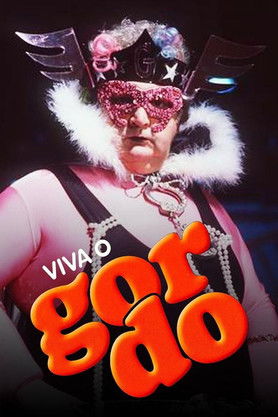 Viva o Gordo Poster of Viva o Gordo