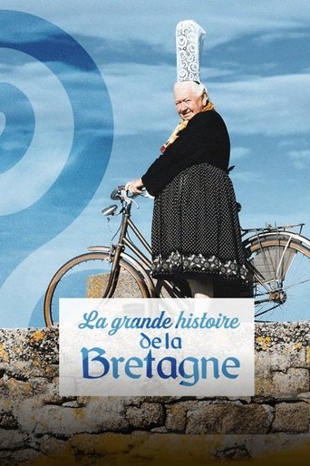 La grande histoire de la Bretagne Poster of La grande histoire de la Bretagne
