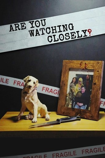 Are You Watching Closely? Poster of Are You Watching Closely?