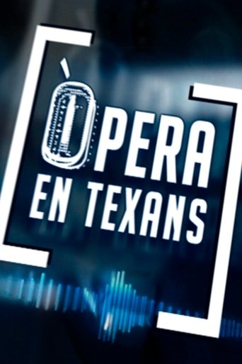 Òpera en Texans Poster of Òpera en Texans