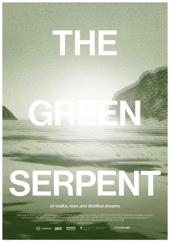 The Green Serpent - of vodka, men and distilled dreams Poster of The Green Serpent - of vodka, men and distilled dreams