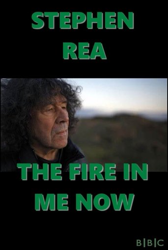 Stephen Rea: The Fire in Me Now Poster of Stephen Rea: The Fire in Me Now