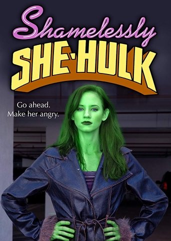 Shamelessly She-Hulk Poster of Shamelessly She-Hulk
