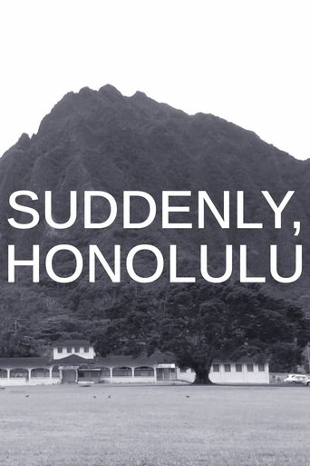 Suddenly, Honolulu Poster of Suddenly, Honolulu