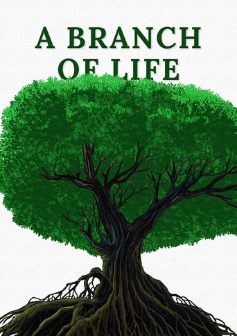 A Branch of Life Poster of A Branch of Life
