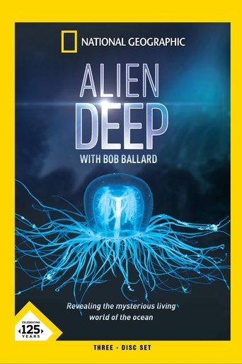 Alien Deep with Bob Ballard Poster of Alien Deep with Bob Ballard