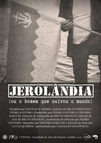Jerolandia (Ou o homem que salvou o mundo) Poster of Jerolandia (Ou o homem que salvou o mundo)