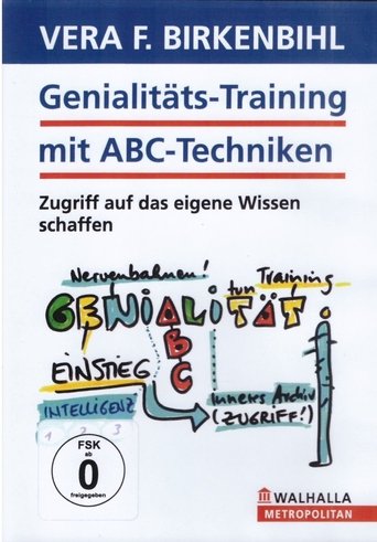 Vera F. Birkenbihl - Genialitäts-Training mit ABC-Techniken Poster of Vera F. Birkenbihl - Genialitäts-Training mit ABC-Techniken