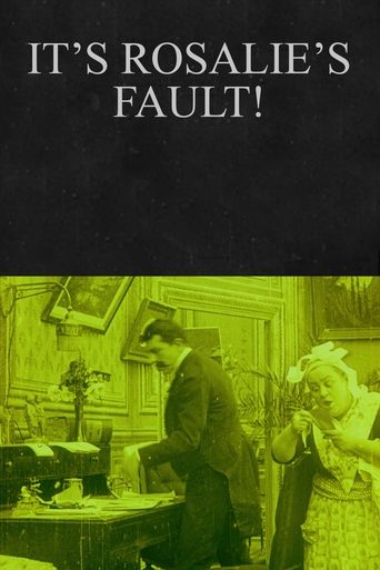 It’s Rosalie’s Fault! Poster of It’s Rosalie’s Fault!