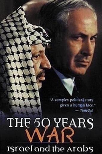 The 50 Years War: Israel and the Arabs Poster of The 50 Years War: Israel and the Arabs