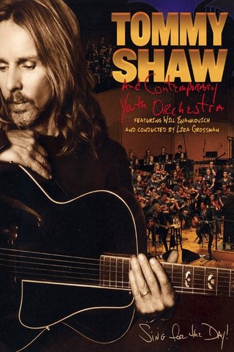 Tommy Shaw and the Contemporary Youth Orchestra - Sing For The Day Poster of Tommy Shaw and the Contemporary Youth Orchestra - Sing For The Day