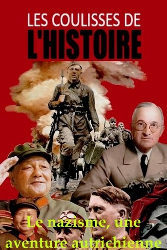 Le nazisme, une aventure autrichienne Poster of Le nazisme, une aventure autrichienne