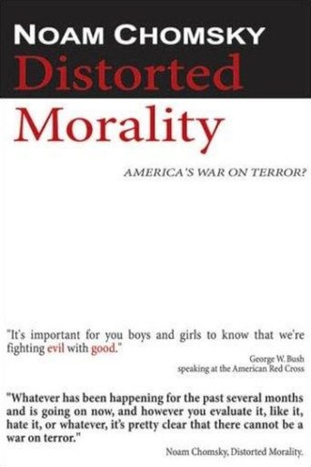 Noam Chomsky: Distorted Morality Poster of Noam Chomsky: Distorted Morality