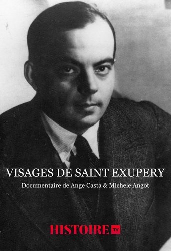 Visages de Saint Exupéry Poster of Visages de Saint Exupéry