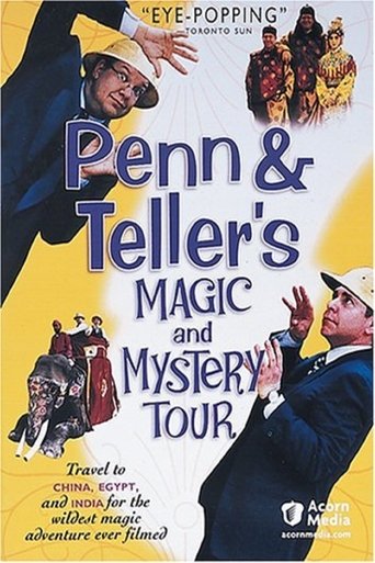 Penn & Teller's Magic & Mystery Tour Poster of Penn & Teller's Magic & Mystery Tour