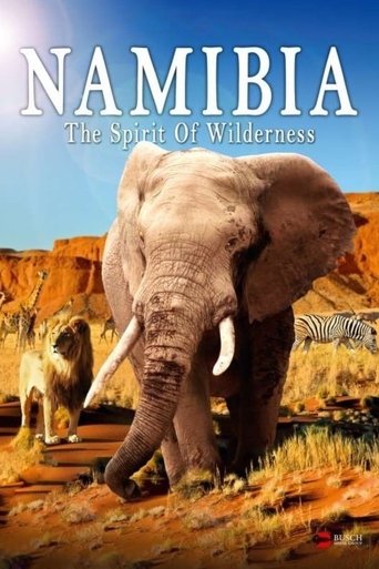 Namibia: The Spirit of Wilderness Poster of Namibia: The Spirit of Wilderness