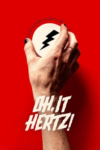 Oh, It Hertz! Poster of Oh, It Hertz!