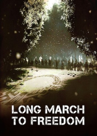 Long March to Freedom Poster of Long March to Freedom