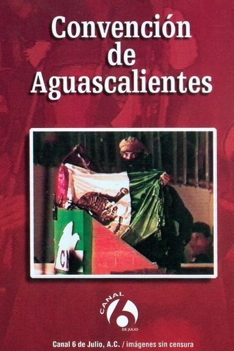 Convención de Aguascalientes Poster of Convención de Aguascalientes