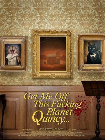 Get Me Off This Fucking Planet, Quincy Poster of Get Me Off This Fucking Planet, Quincy