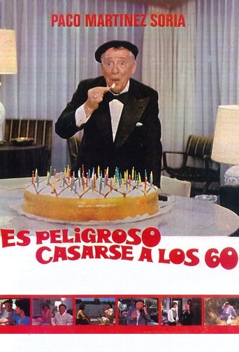 Es peligroso casarse a los 60 Poster of Es peligroso casarse a los 60