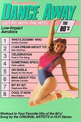 Dance Away: Get Fit with the Hits: The 80's Poster of Dance Away: Get Fit with the Hits: The 80's