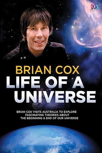 Brian Cox: Life Of A Universe Poster of Brian Cox: Life Of A Universe