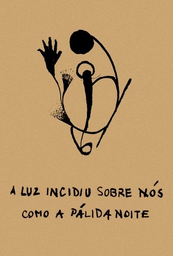 A Luz Incidiu Sobre Nós Como A Pálida Noite Poster of A Luz Incidiu Sobre Nós Como A Pálida Noite