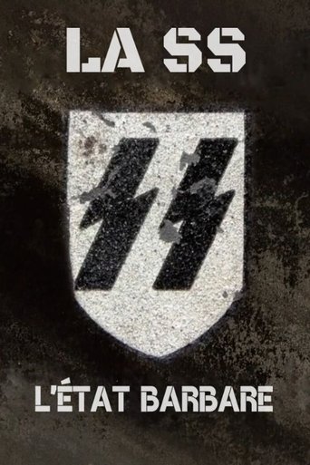 The SS: The Barbaric State Poster of The SS: The Barbaric State