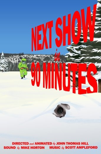 Next Show in 90 Minutes Poster of Next Show in 90 Minutes