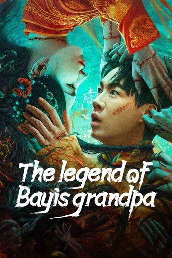 The Legend of Bayi's Grandpa Poster of The Legend of Bayi's Grandpa