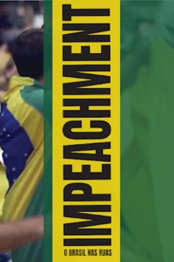 Impeachment: O Brasil nas Ruas Poster of Impeachment: O Brasil nas Ruas