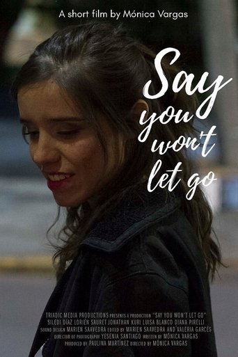 Say You Won't Let Go Poster of Say You Won't Let Go