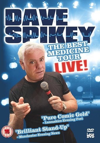 Dave Spikey: Best Medicine Tour Live Poster of Dave Spikey: Best Medicine Tour Live