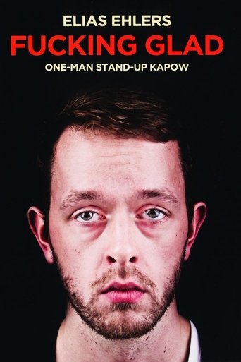 Elias Ehlers: Fucking Glad Poster of Elias Ehlers: Fucking Glad