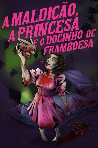 A Maldição, a Princesa e o Docinho de Framboesa Poster of A Maldição, a Princesa e o Docinho de Framboesa