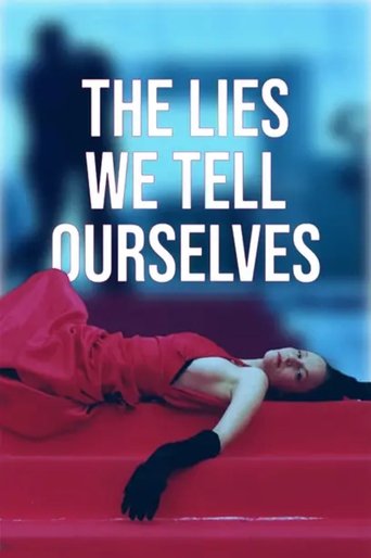 The Lies We Tell Ourselves Poster of The Lies We Tell Ourselves