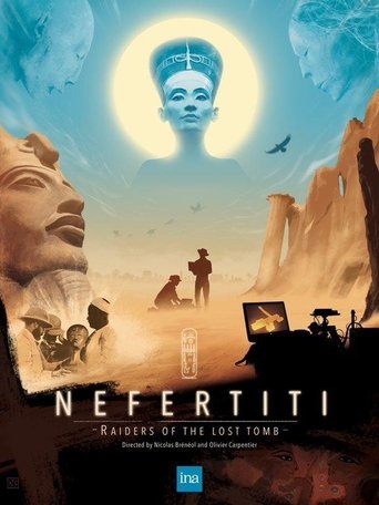 Nefertiti: The Raiders Of The Lost Tomb Poster of Nefertiti: The Raiders Of The Lost Tomb