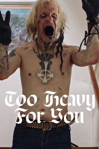 Too Heavy For You Poster of Too Heavy For You