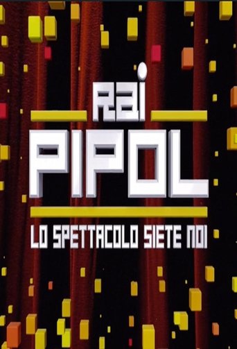 Rai Pipol - Lo spettacolo siete noi Poster of Rai Pipol - Lo spettacolo siete noi