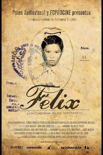 Félix: Autoficciones de un traficante Poster of Félix: Autoficciones de un traficante
