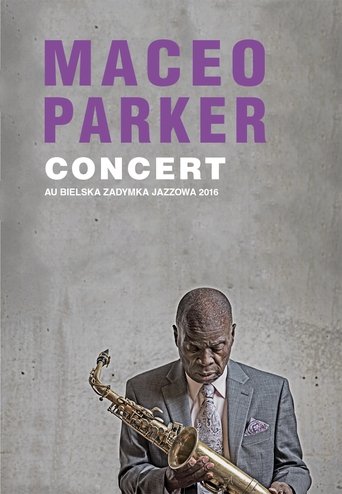 Maceo Parker - Bielska Zadymka Jazzowa 2016 Poster of Maceo Parker - Bielska Zadymka Jazzowa 2016